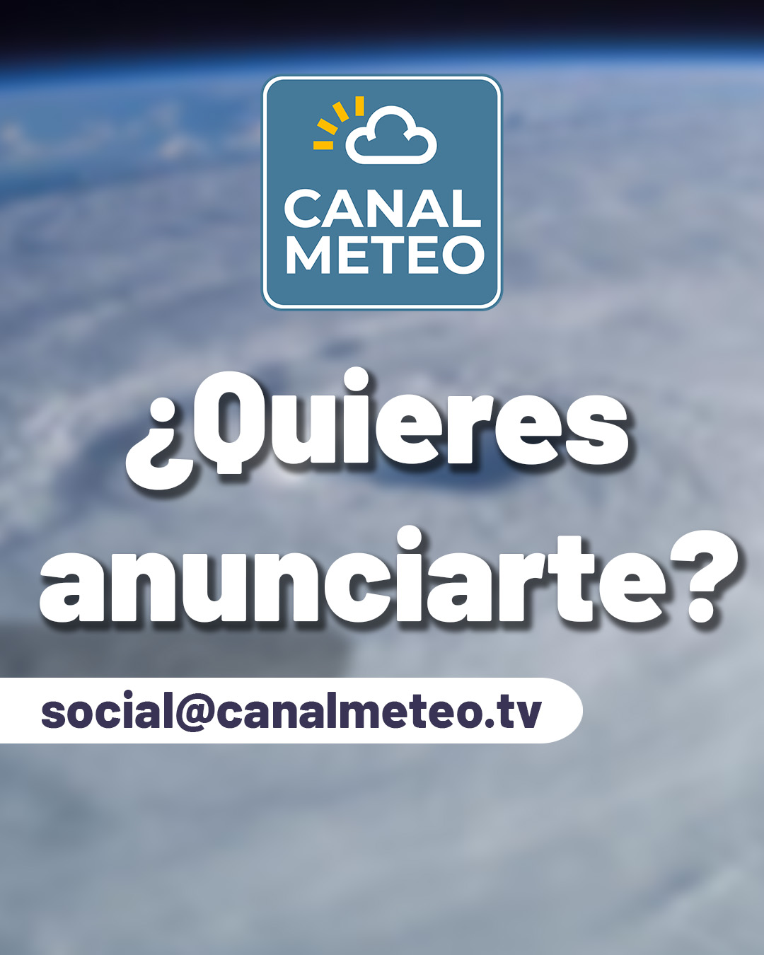 Want to advertise? send us an email to social@canalmeteo.tv